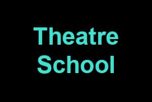 Theatre School