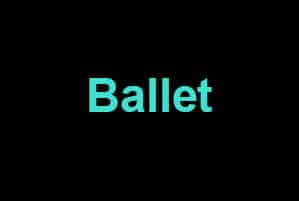 Ballet