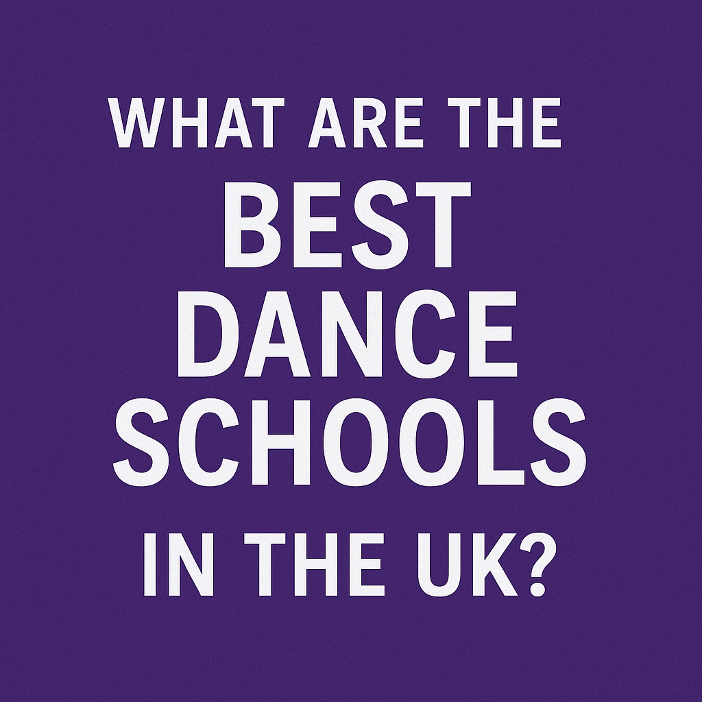 What Are the Best Dance Schools in England?